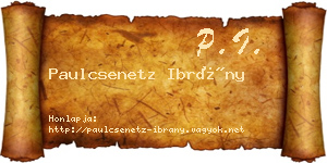 Paulcsenetz Ibrány névjegykártya